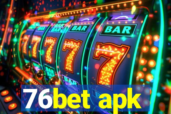 76bet apk